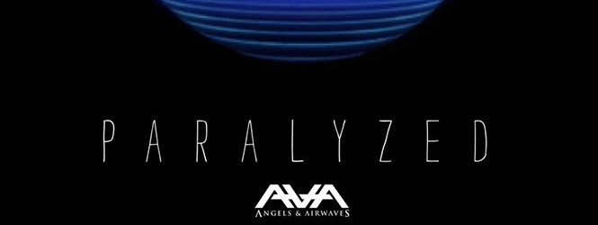 Paralyzed – Angels & Airwaves