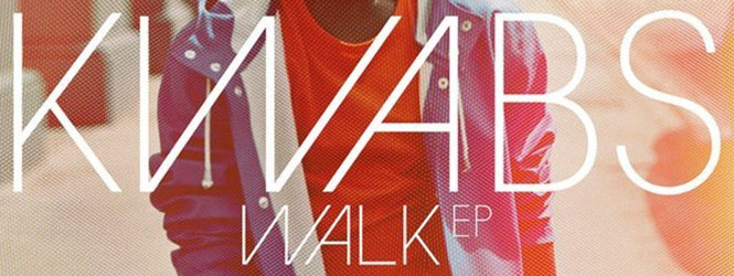 Walk – Kwabs