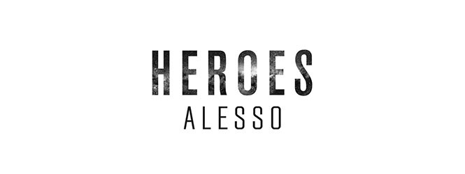 Heroes (We Could Be) (Feat. Tove Lo) (Grandtheft Remix) – Alesso
